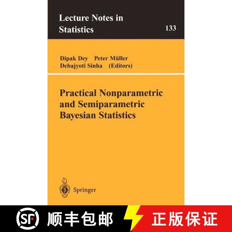 【4周达】Practical Nonparametric and Semiparametric Bayesian Statistics [9780387985176]