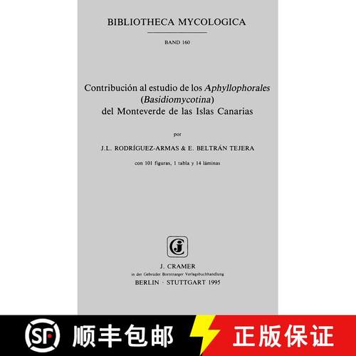 预订 Contribución al Estudio de los Aphyllophorales (Basidiomycotina) del Monteverde de las Islas Ca... [9783443590628]