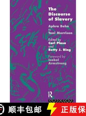 【3-4周达】The Discourse of Slavery: From Aphra Behn to Toni Morrison [9781138158924]