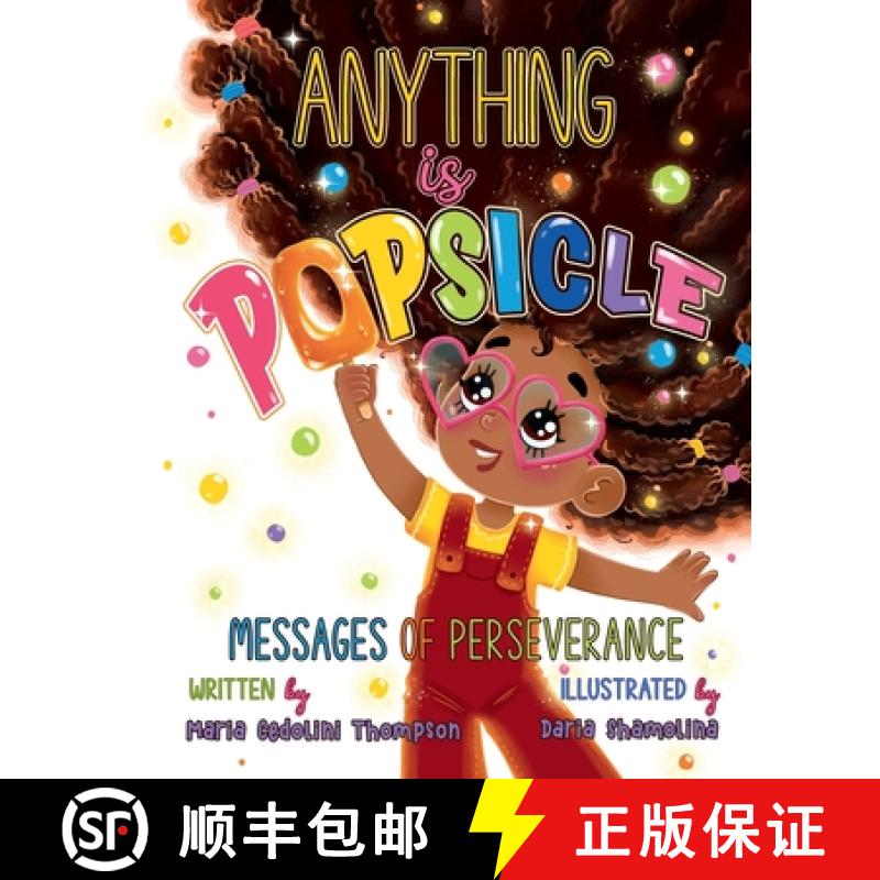 【2-3周达】Anything is Popsicle Messages of Perseverance [9798985089776]