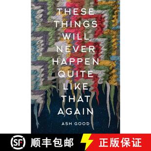 【3-4周达】These Things Will Never Happen Quite Like That Again [9780997443622]