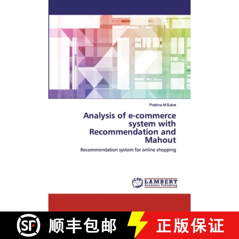 预订 Analysis of e-commerce system with Recommendation and Mahout [9786139946822]