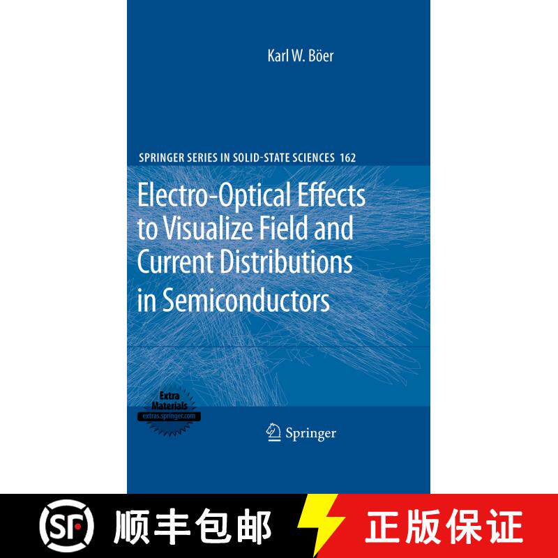 【3-4周达】Electro-Optical Effects to Visualize Field and Current Distributions in Semiconductors [9783642262609]