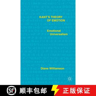 【3-4周达】Kant’s Theory of Emotion: Emotional Universalism [9781137499813]