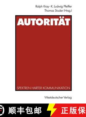 【3-4周达】Autorität: Spektren Harter Kommunikation [9783531124018]
