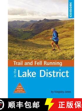 【3-4周达】Trail and Fell Running in the Lake District: 40 routes in the National Park including clas... [9781852848804]
