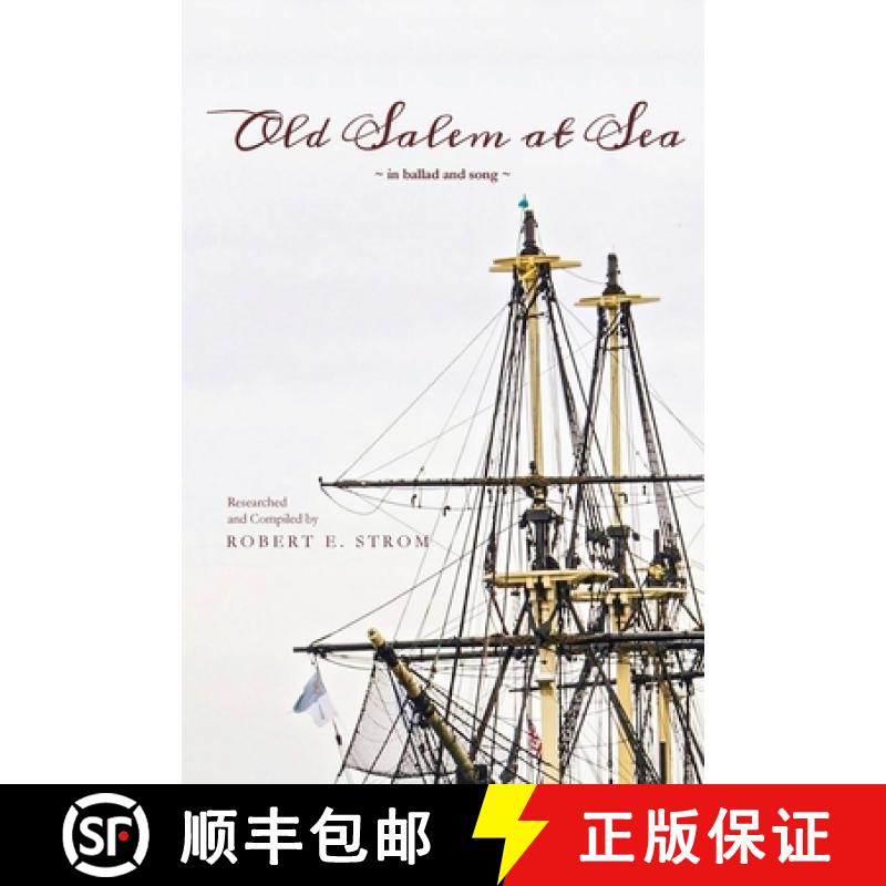 【3-4周达】Old Salem at Sea in Ballad and Song [9798989572618]