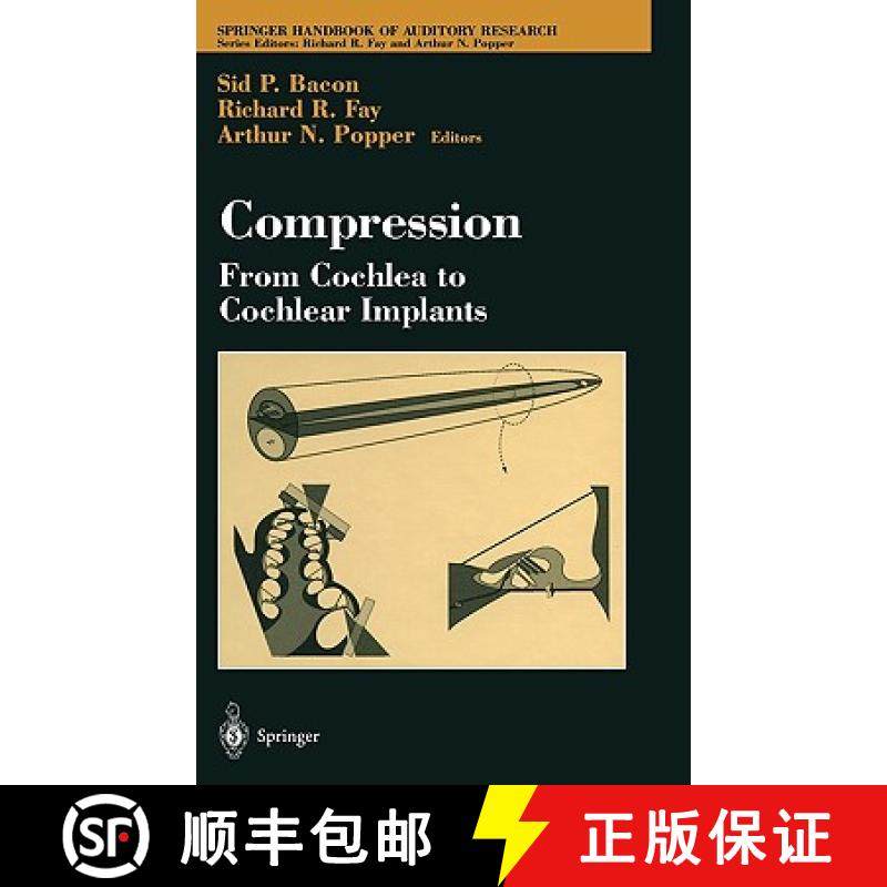 【3-4周达】Compression: From Cochlea to Cochlear Implants [9780387004969]