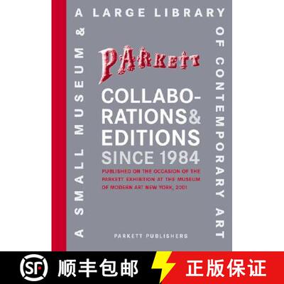 【3-4周达】Parkett Collaborations & Editions Since 1984: Catalogue Raisonn� [9783907582220]