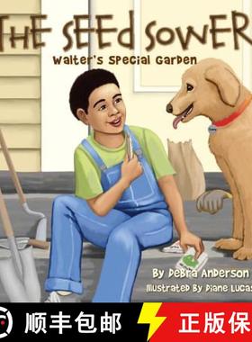 预订 The Seed Sower, Walter's Special Garden [9781612440972]