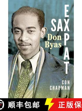 【3-4周达】Sax Expat: Don Byas [9781496848666]