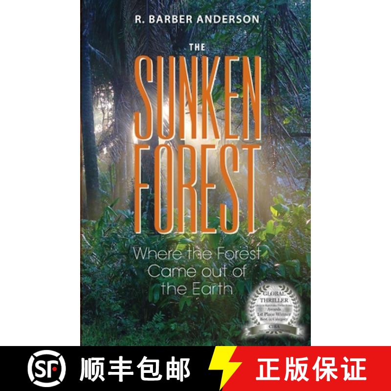 【3-4周达】The Sunken Forest: Where the Forest Came out of the Earth [9780971594159]