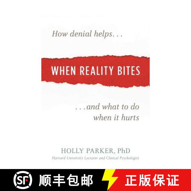【3-4周达】When Reality Bites: How Denial Helps and What to Do When It Hurts [9781616496654]