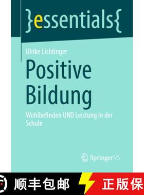 【3-4周达】Positive Bildung : Wohlbefinden UND Leistung in der Schule [9783658397623]