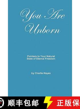预订 You Are Unborn: Pointers to Your Natural State of Eternal Freedom [9781439261798]