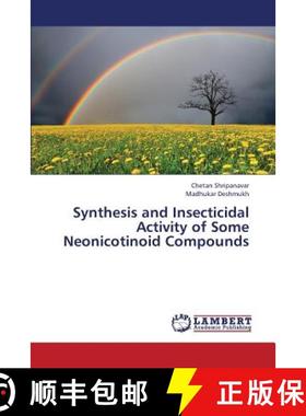 预订 Synthesis and Insecticidal Activity of Some Neonicotinoid Compounds [9783659343513]