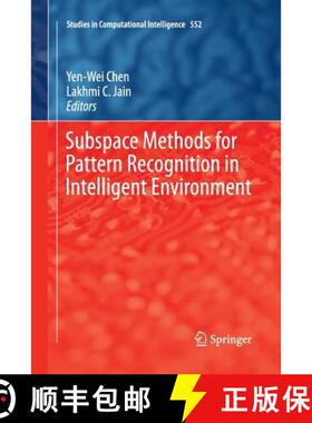 【3-4周达】Subspace Methods for Pattern Recognition in Intelligent Environment [9783662501900]