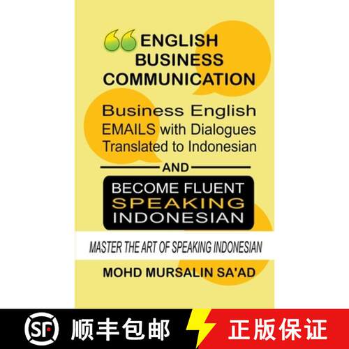 【3-4周达】Business English Communication, Business English Emails with Dialogues Translated to Indon... [9798201878689]