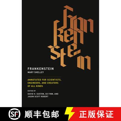 【3-4周达】Frankenstein – Annotated for Scientists, Engineers, and Creators of All Kinds [9780262533287]