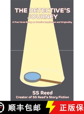 【3-4周达】The Detective's Journey: A Free Verse Essay on Creative Inspiration and Originality [9798227083340]
