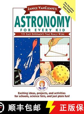 【3-4周达】Janice Vancleave'S Astronomy For Every Kid: 101 Easy Experiments That Really Work [Wiley儿童] [9780471535737]
