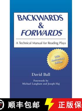 【3-4周达】Backwards and Forwards: A Technical Manual for Reading Plays [9780809311101]