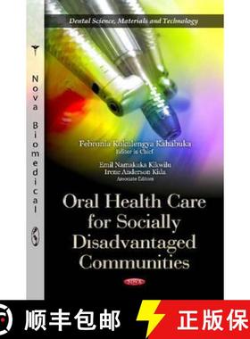 【3-4周达】Oral Health Care for Socially Disadvantaged Communities [9781614708964]