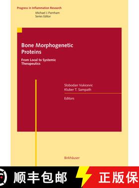 【3-4周达】Bone Morphogenetic Proteins: From Local to Systemic Therapeutics [9783764385514]