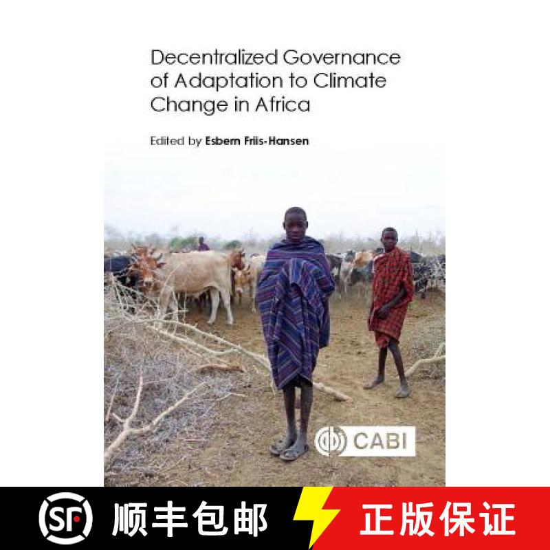 【3-4周达】Decentralized Governance of Adaptation to Climate Change in Africa [9781786390769]