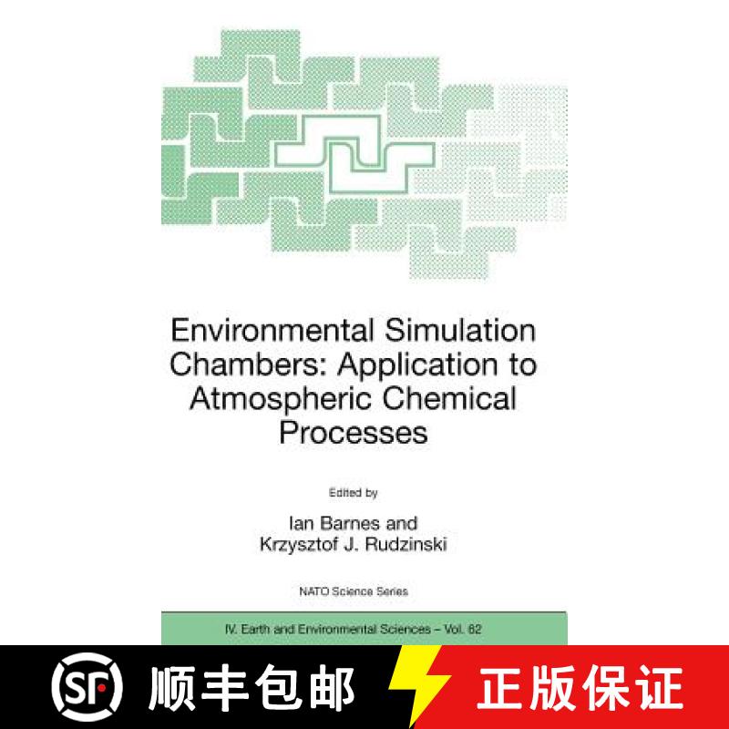 【3-4周达】Environmental Simulation Chambers: Application to Atmospheric Chemical Processes [9781402042300]