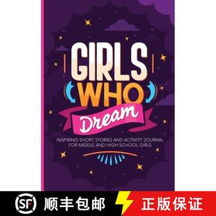 High Who Short Inspiring 预订 and Middle School for Dream Journal Activity 9781959451877 Stories Girls