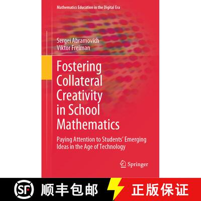 【3-4周达】精装 Fostering Collateral Creativity in School Mathematics: Paying Attention to Students’... [9783031406386]