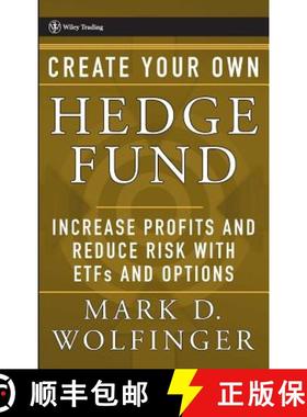 【3-4周达】Create Your Own Hedge Fund: Increase Profits And Reduce Risk With Etfs And Options [Wiley... [9780471655077]