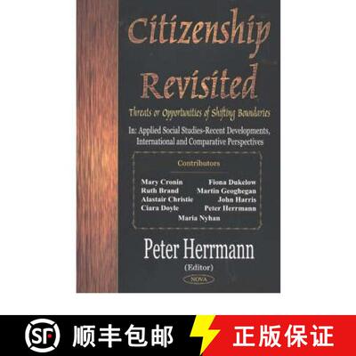【3-4周达】Citizenship Revisited: Threats or Opportunities of Shifting Boundaries [9781590339008]