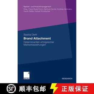 【3-4周达】Brand Attachment : Determinanten erfolgreicher Markenbeziehungen [9783834919656]