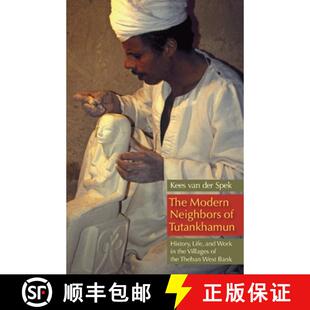 the Tutankhamun Neighbors The Villages History Theba... and Modern Work 3周达 9789774164033 Life