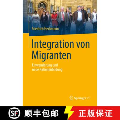 【3-4周达】Integration von Migranten : Einwanderung und neue Nationenbildung [9783658069797]