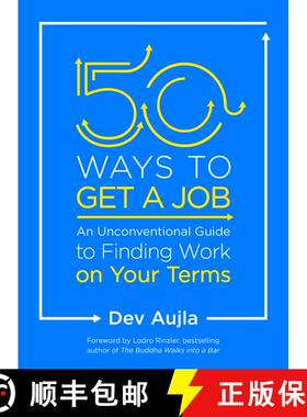 【3-4周达】50 Ways to Get a Job: An Unconventional Guide to Finding Work on Your Terms [9780143131533]