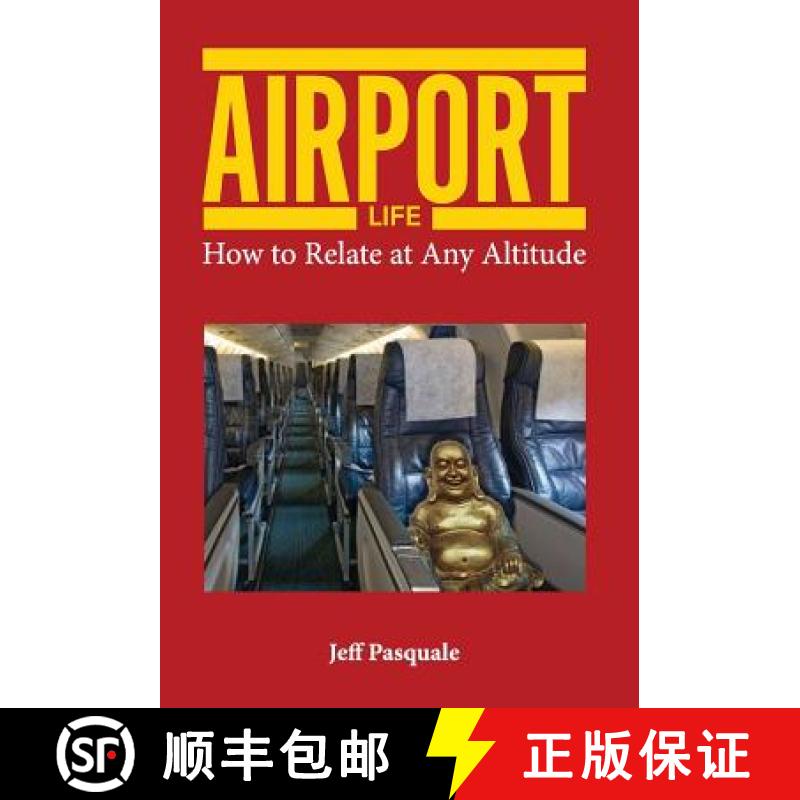 【3-4周达】Airport Life: How to Relate at Any Altitude [9780989660327]