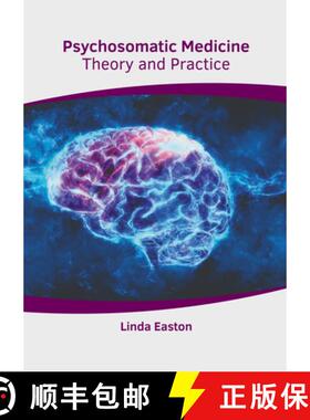 预订 Psychosomatic Medicine: Theory and Practice [9798887404080]