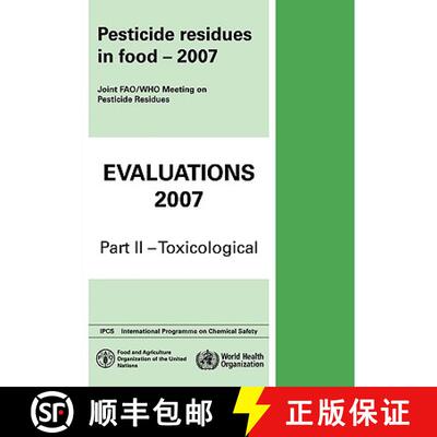 【3-4周达】Pesticide Residues in Food Evaluations: Part II: Toxicological [9789241665230]