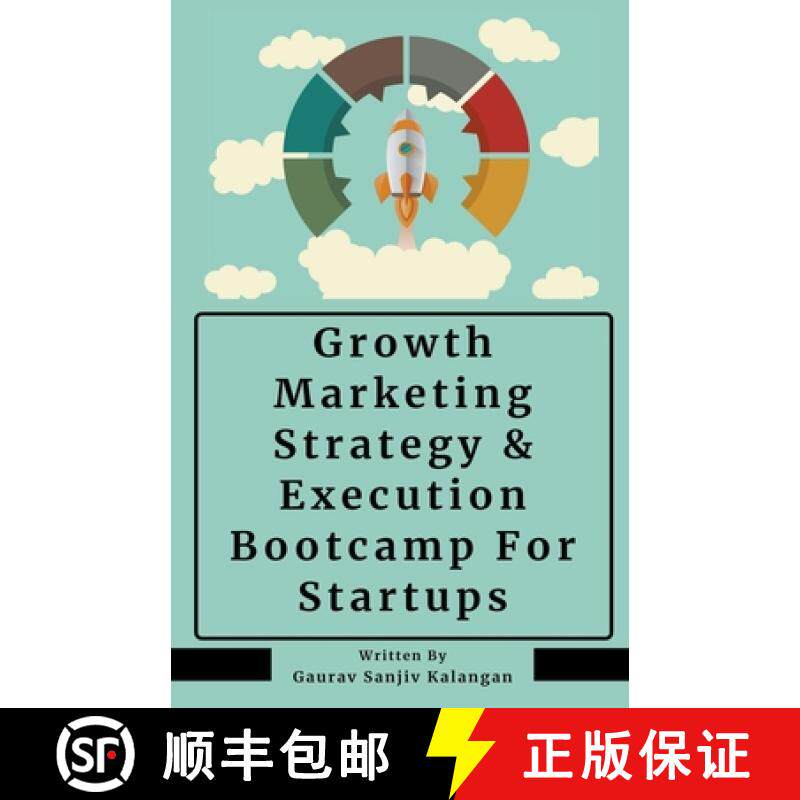 【3-4周达】Growth Marketing: Strategy & Execution Bootcamp For Startups [9798224893942]