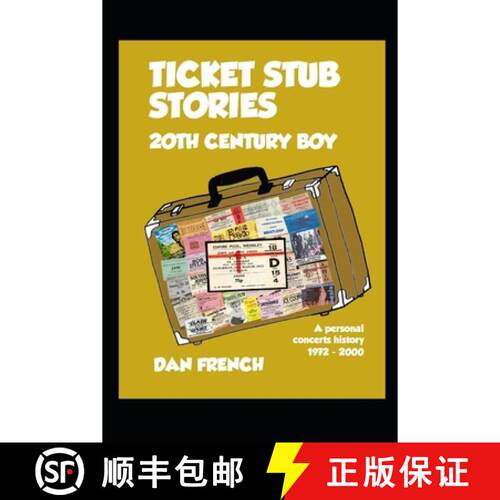 【3-4周达】Ticket Stub Stories - 20th Century Boy: A personal concerts history 1972-2000 [9781738574360]