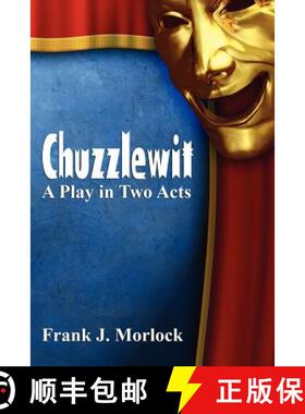 【3-4周达】Chuzzlewit: A Play in Two Acts [9781434435705]