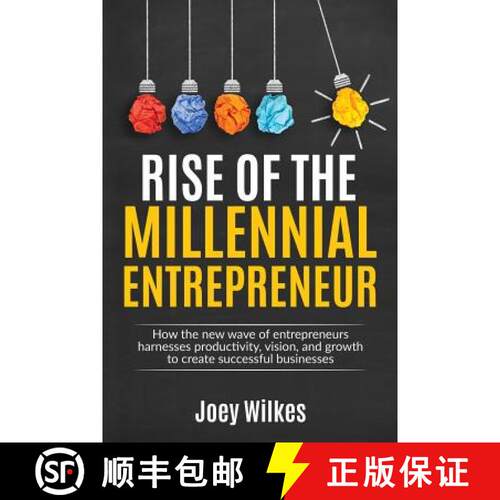 【3-4周达】Rise of the Millennial Entrepreneur: How the new wave of entrepreneurs harnesses productiv... [9780999725115]