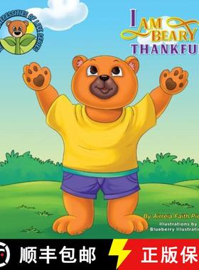 【3-4周达】I am BEARY Thankful [9798986629469]