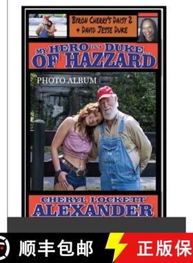 【3-4周达】My Hero Is a Duke...of Hazzard: David Jesse Duke and Daisy 2 Edition [9781794847866]