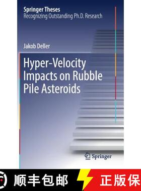 【3-4周达】Hyper-Velocity Impacts on Rubble Pile Asteroids [9783319479842]