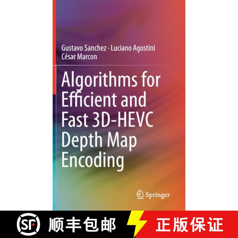 【4周达】Algorithms for Efficient and Fast 3d-Hevc Depth Map Encoding [9783030259266]