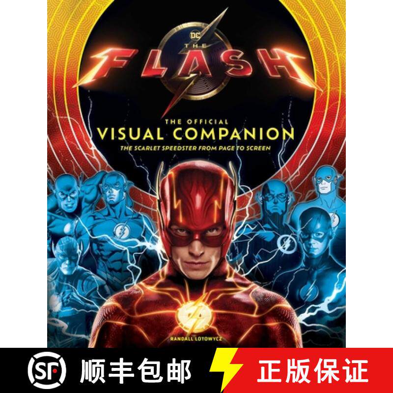 The Flash: The Official Visual Companion: The Scarlet Speedster from Page to Screen [9781647228873]